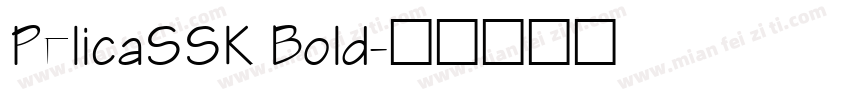 PelicaSSK Bold字体转换